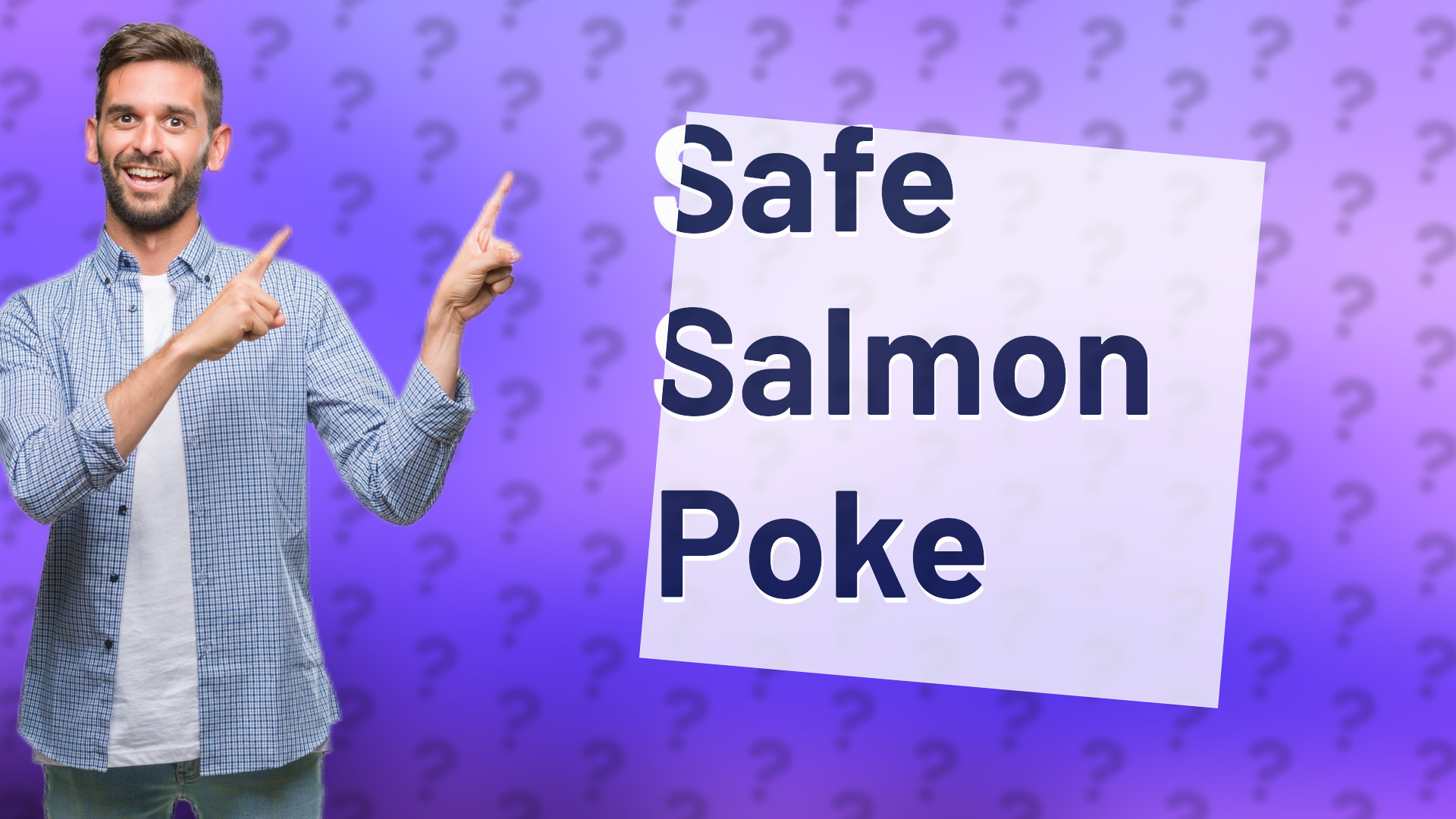 Safe Salmon Poke