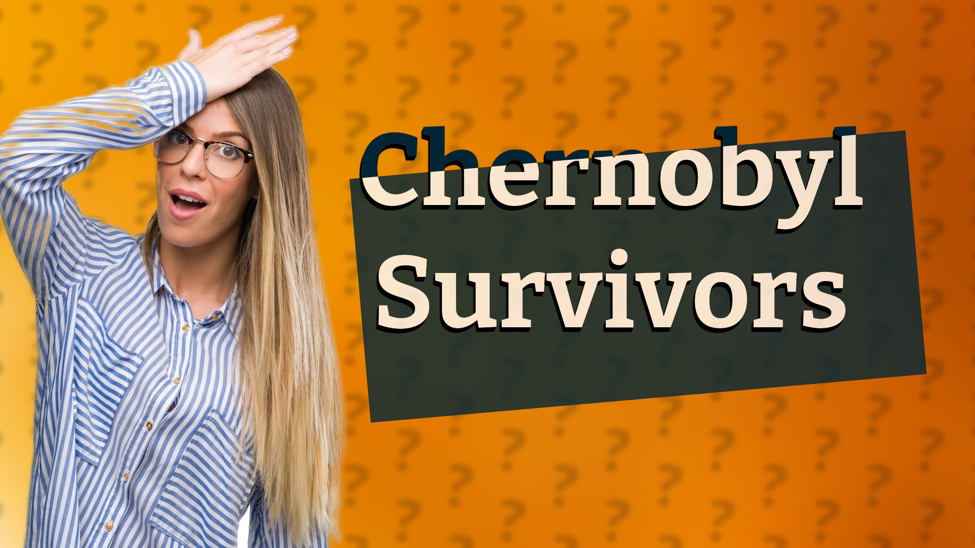 Chernobyl Survivors