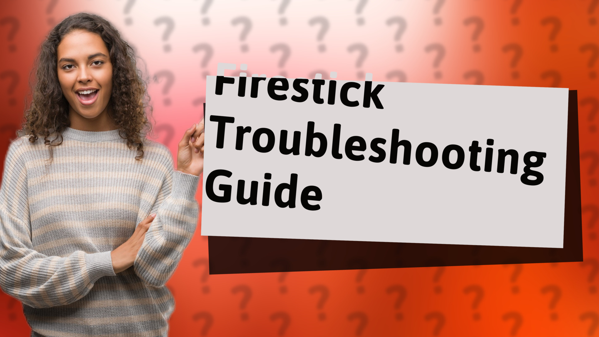Firestick Troubleshooting Guide
