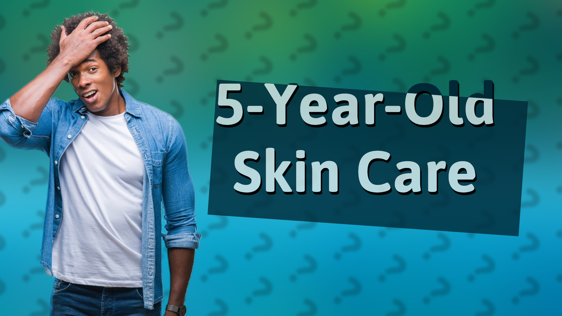 5-Year-Old Skin Care