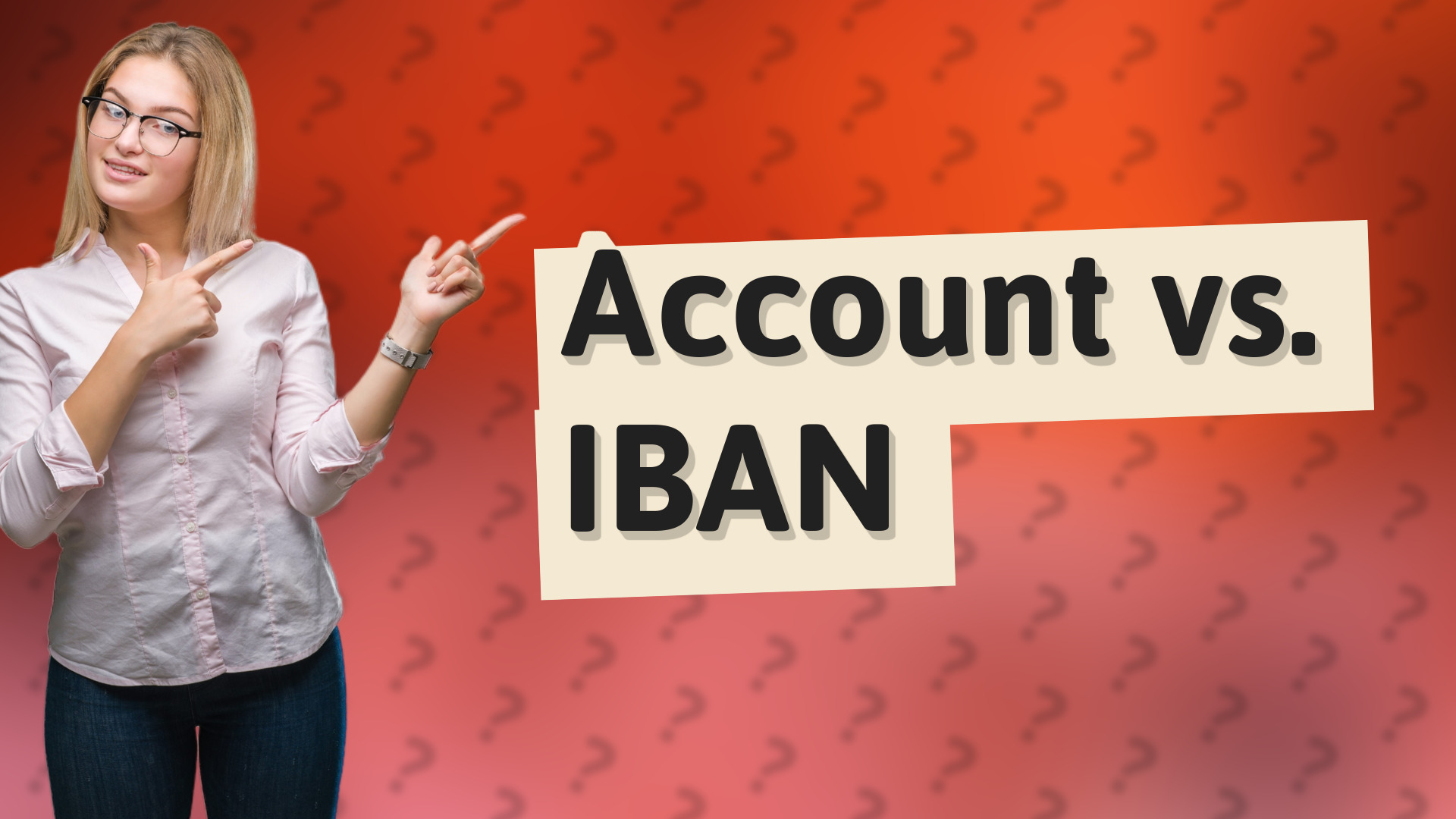 Account vs. IBAN