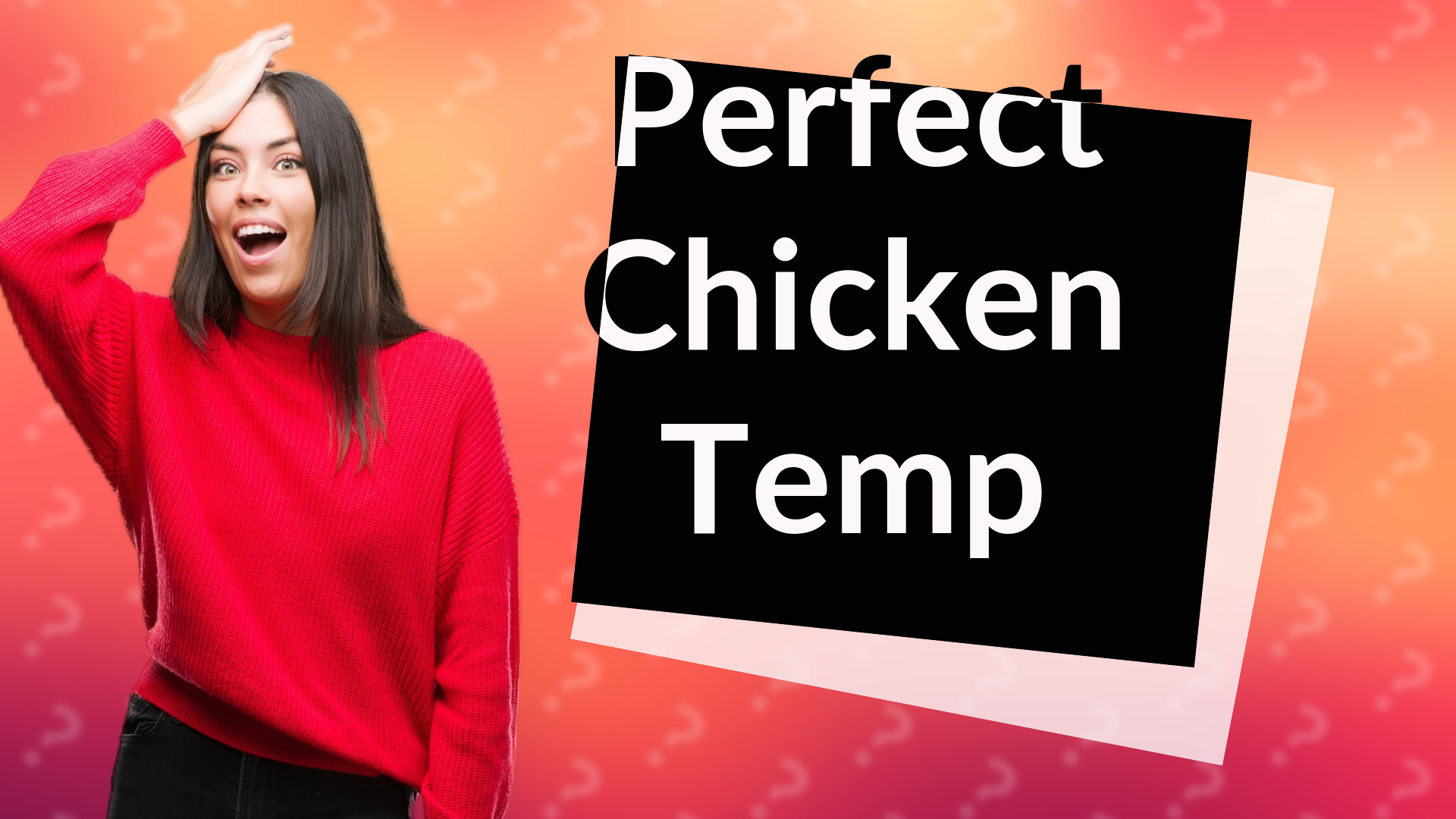 Perfect Chicken Temp