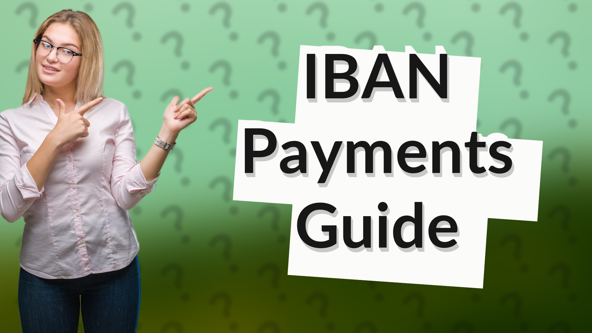 IBAN Payments Guide
