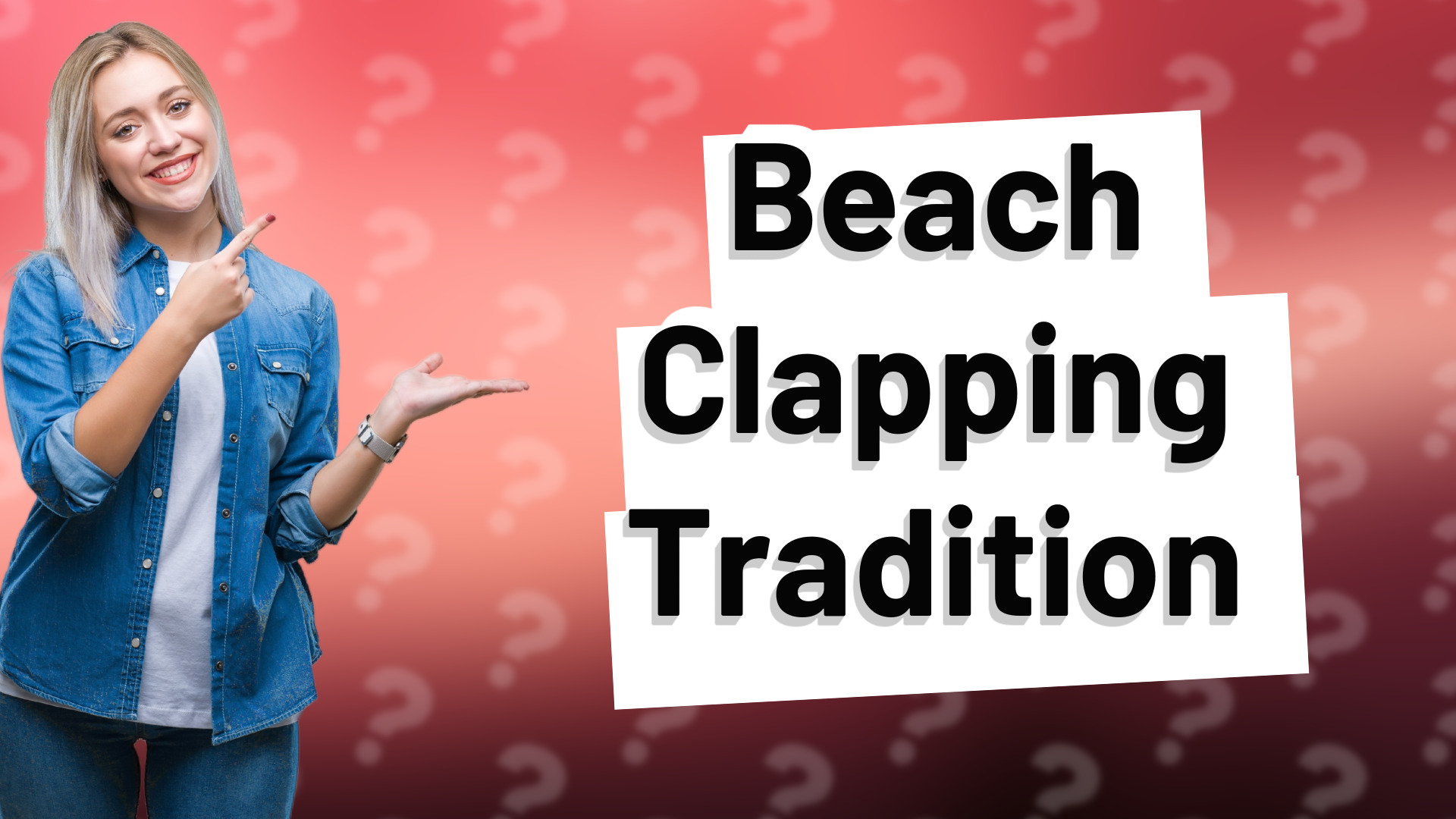 Beach Clapping Tradition