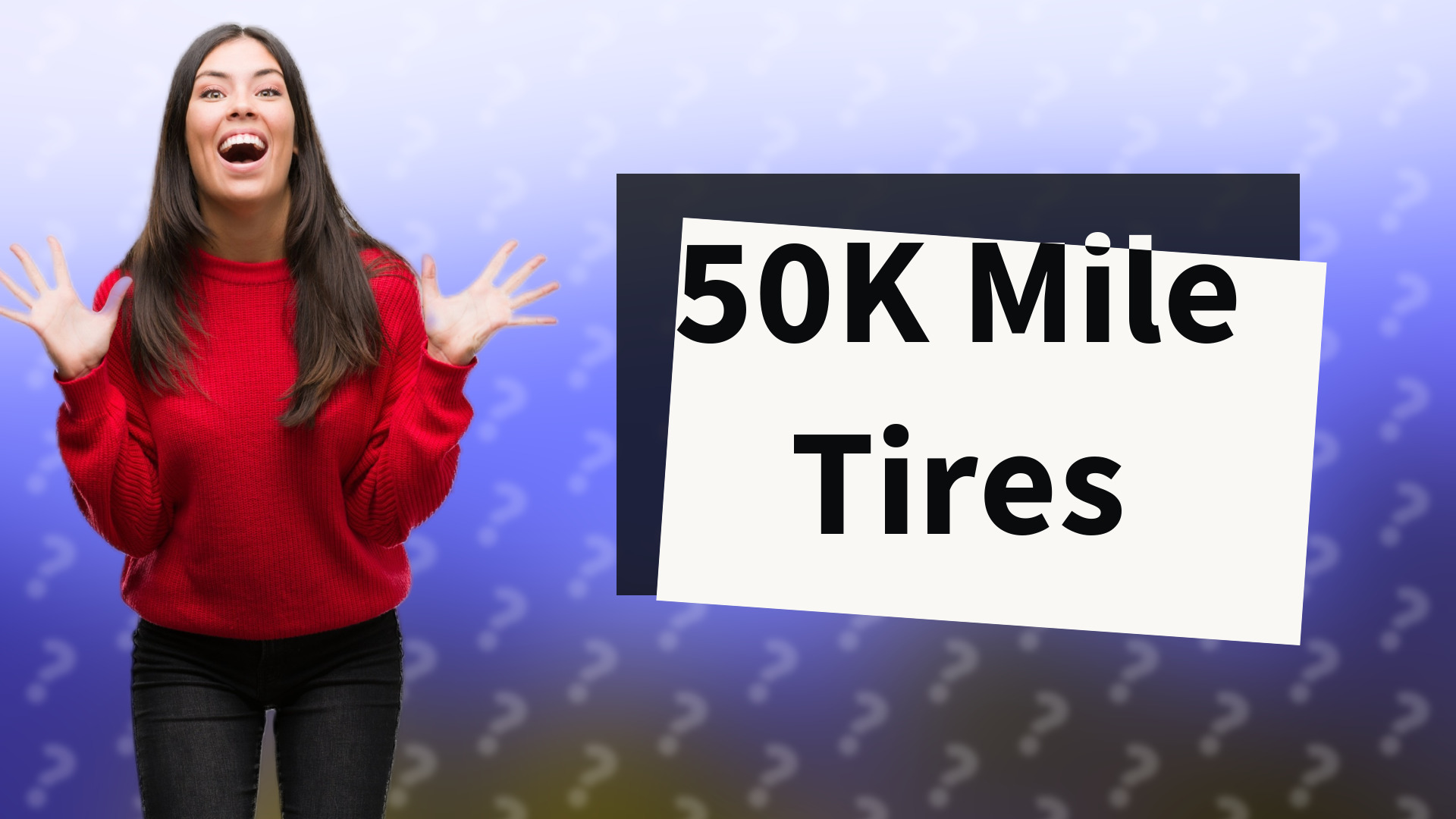 50K Mile Tires