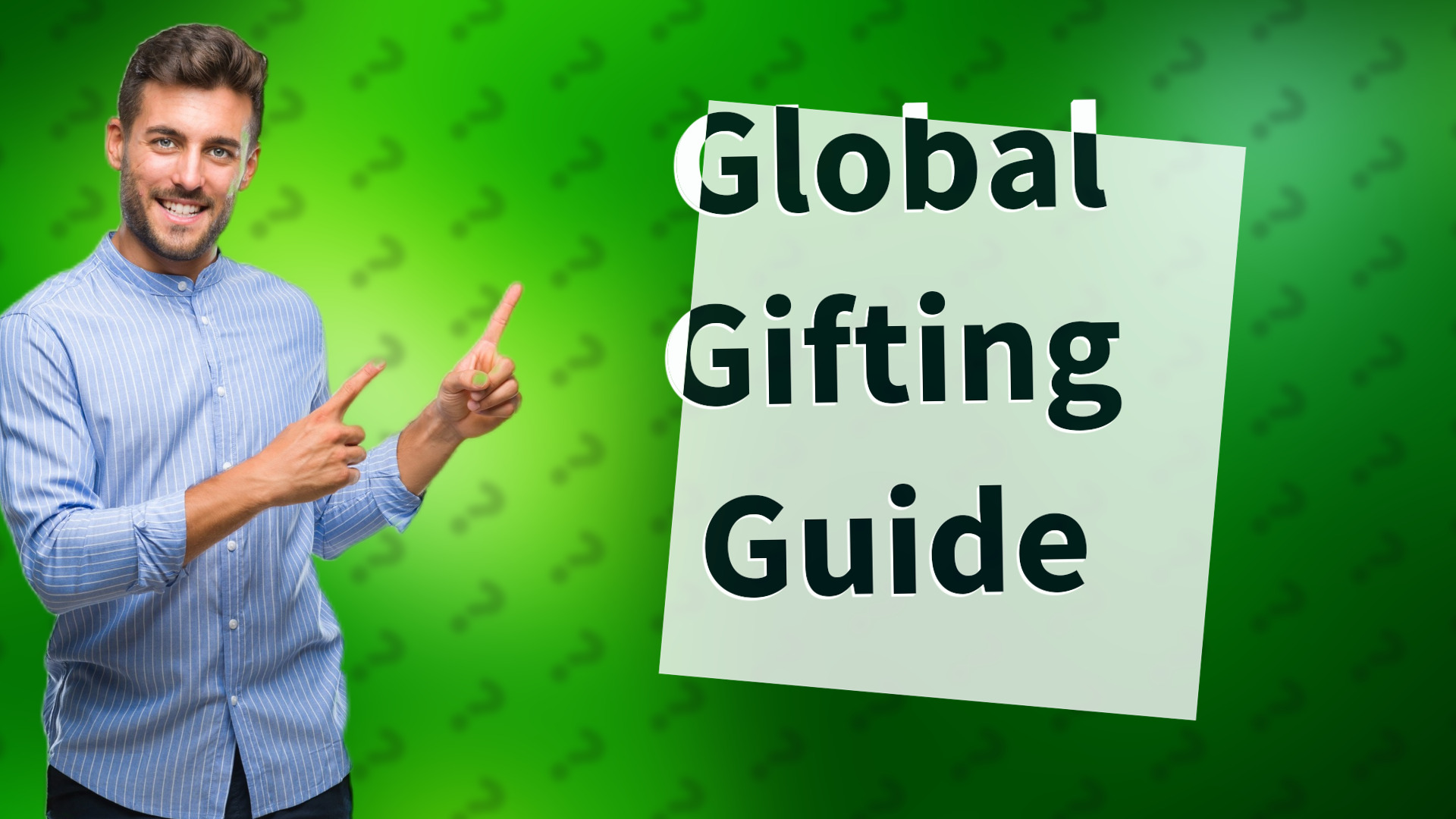 Global Gifting Guide