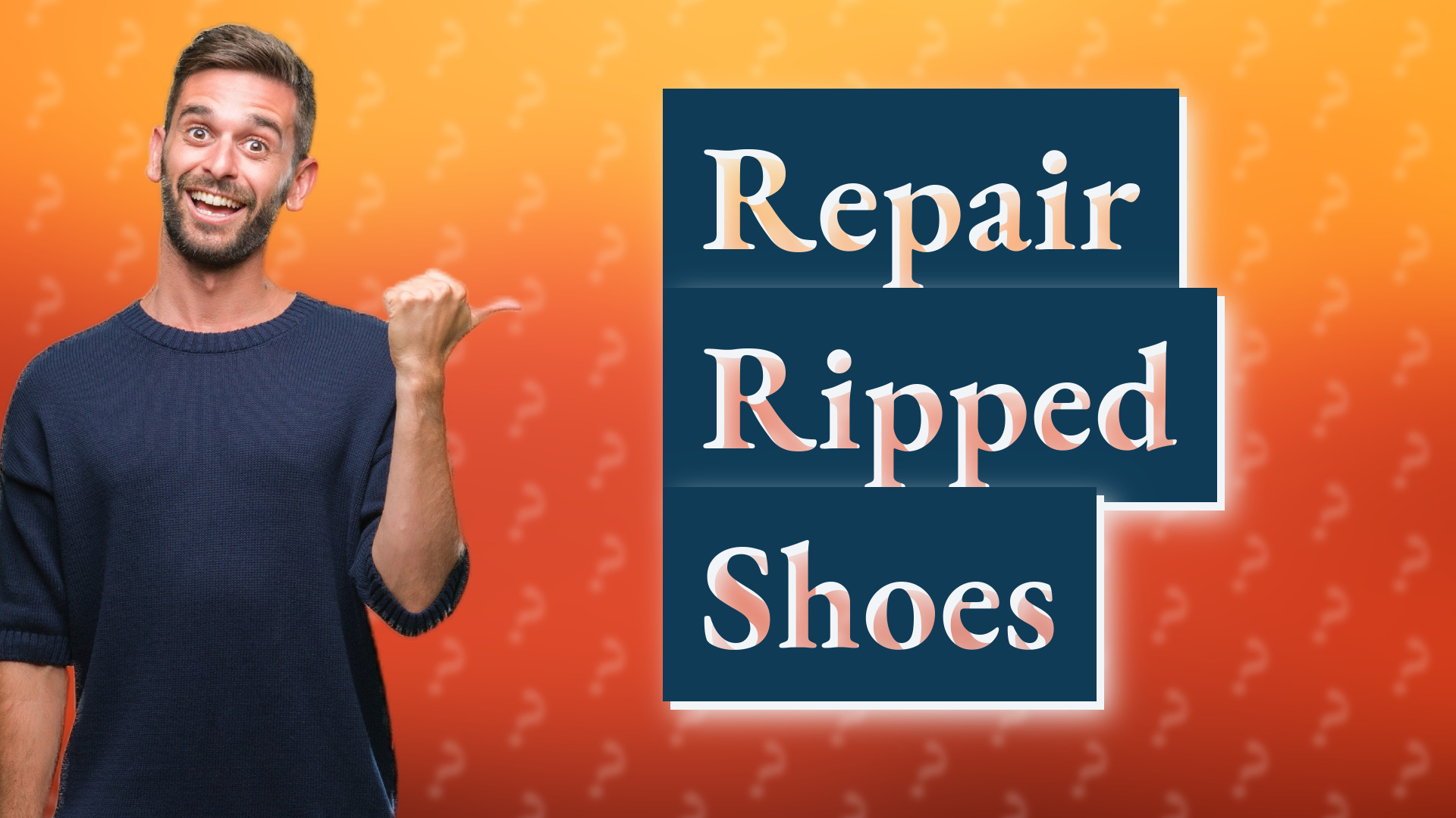 Repair Ripped Shoes