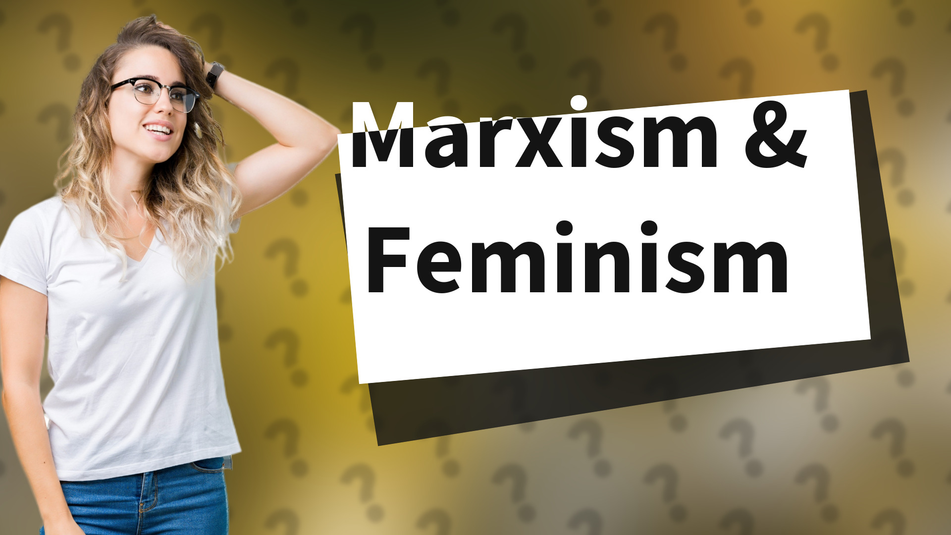 Marxism & Feminism
