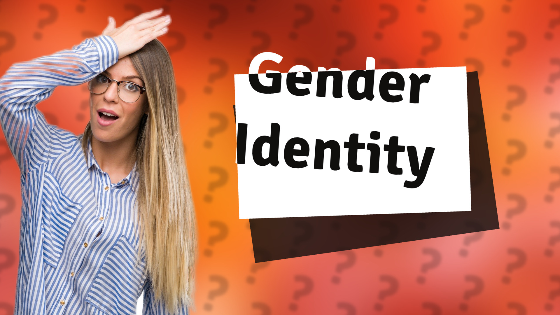 Gender Identity