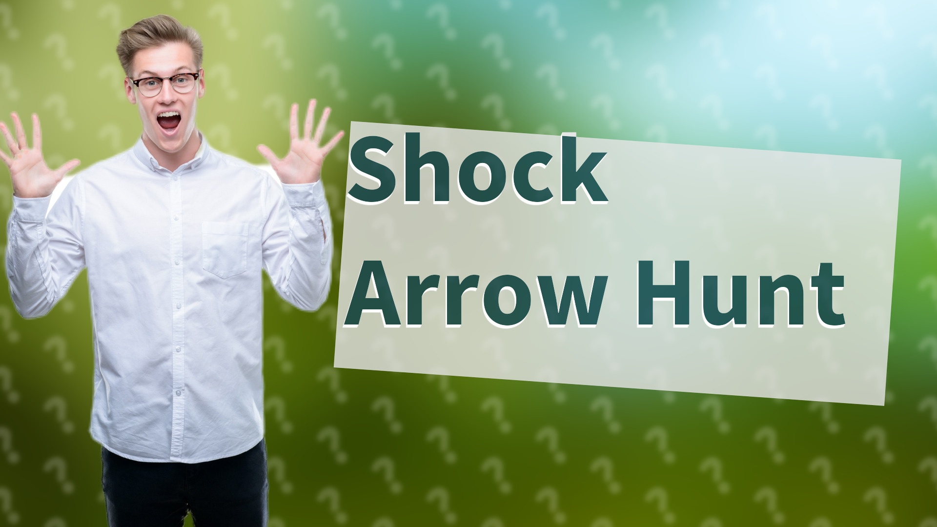 Shock Arrow Hunt