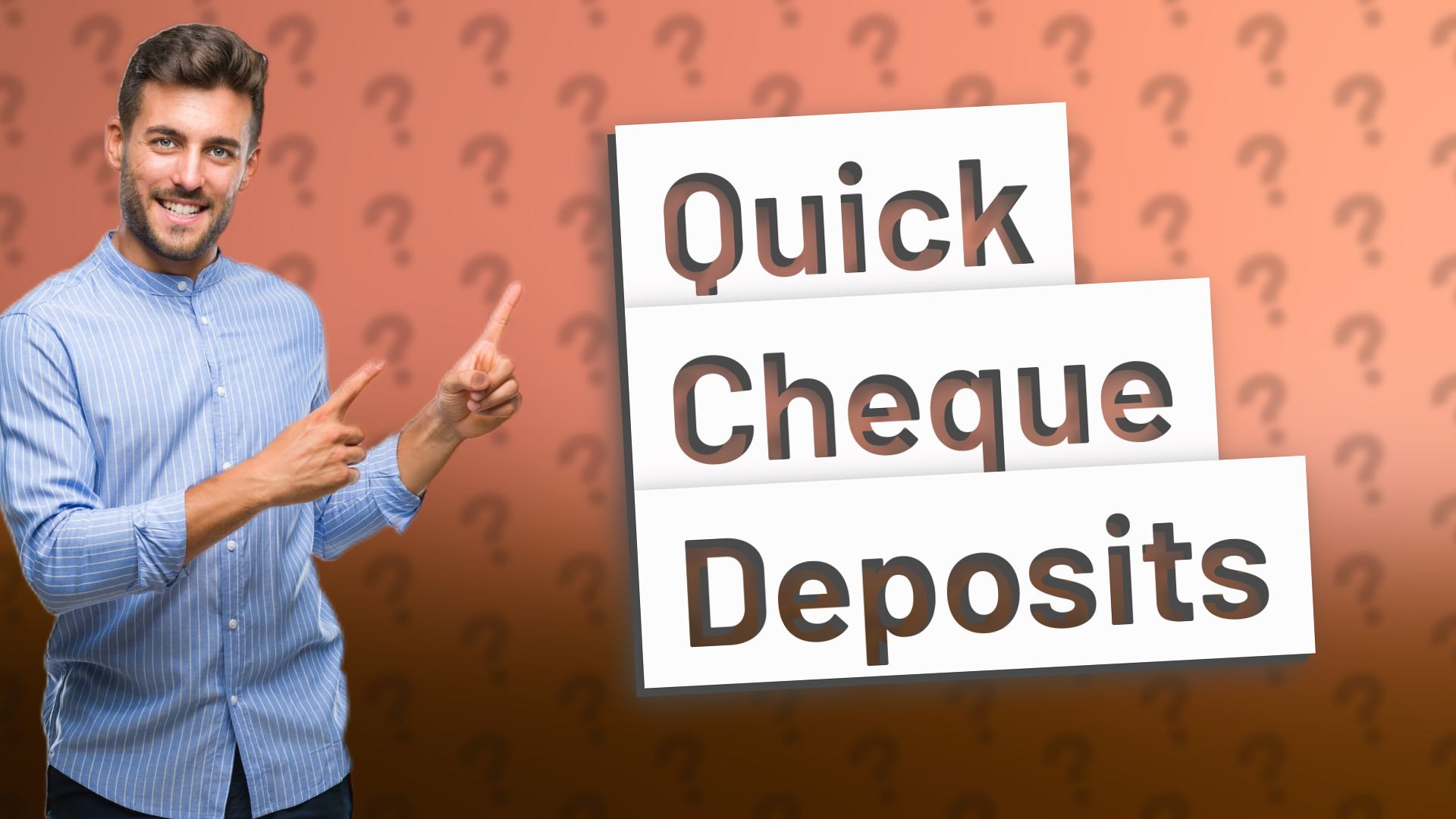 Quick Cheque Deposits