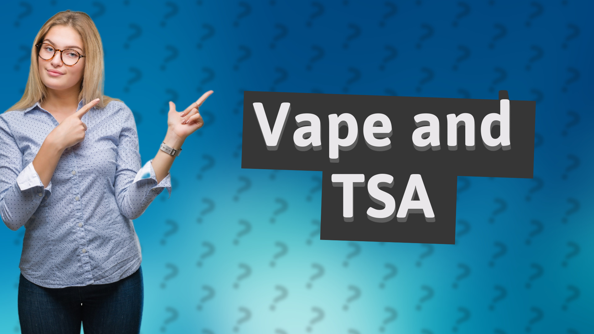 Vape and TSA