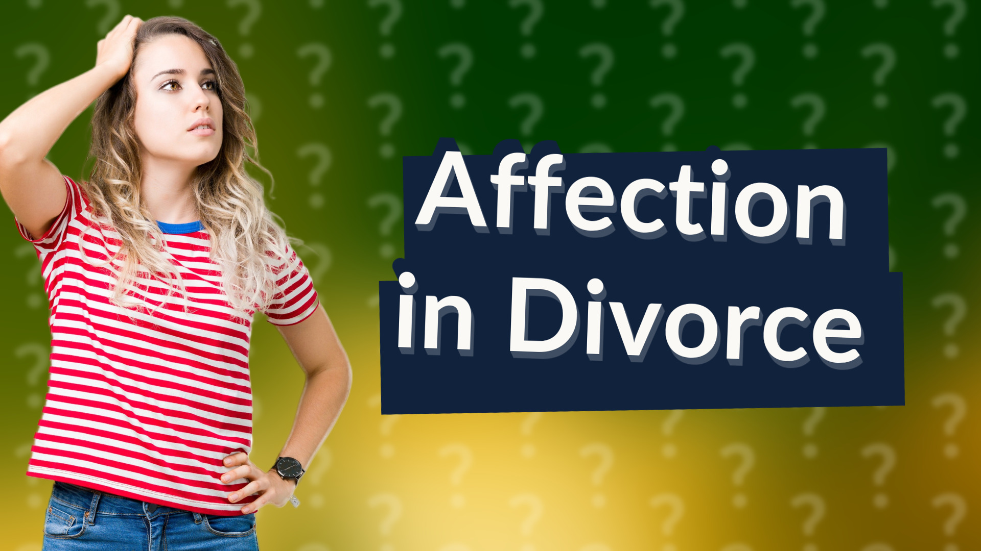 Affection in Divorce