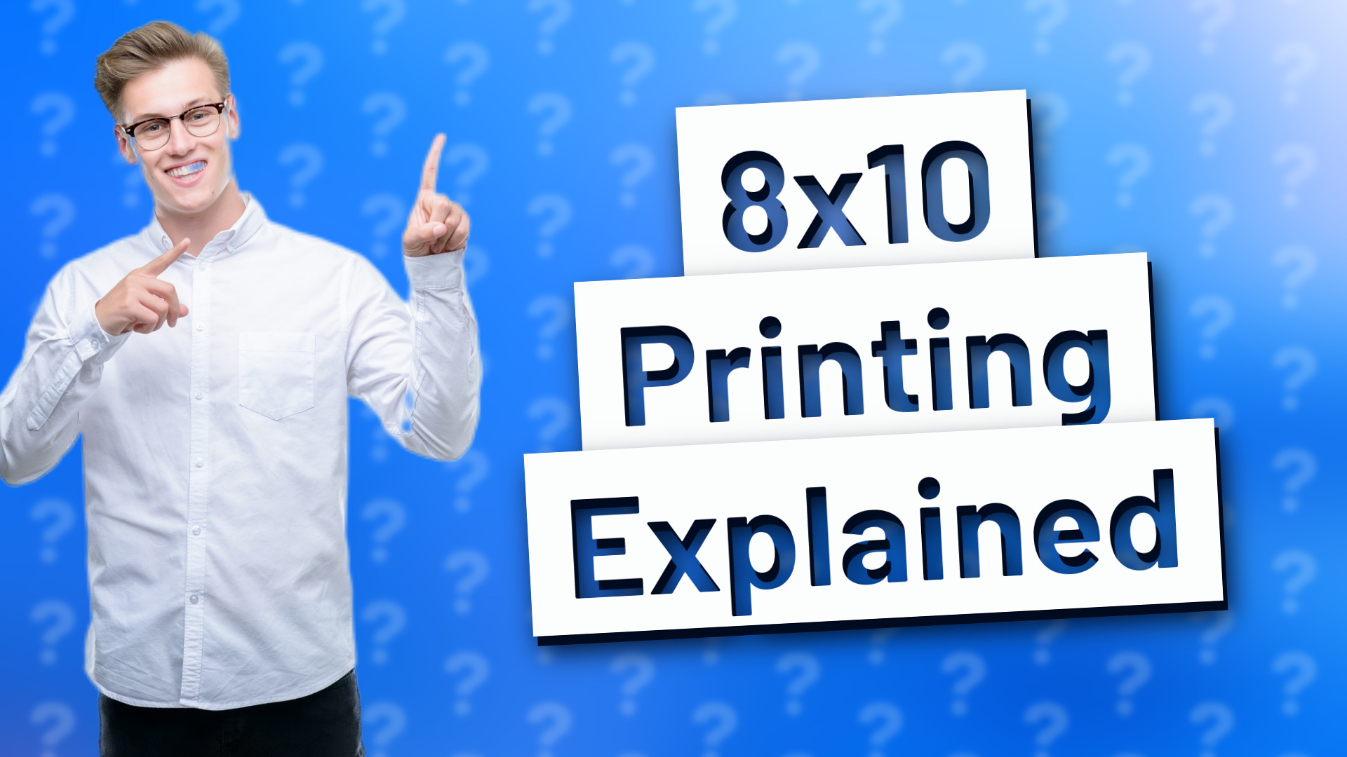 8x10 Printing Explained