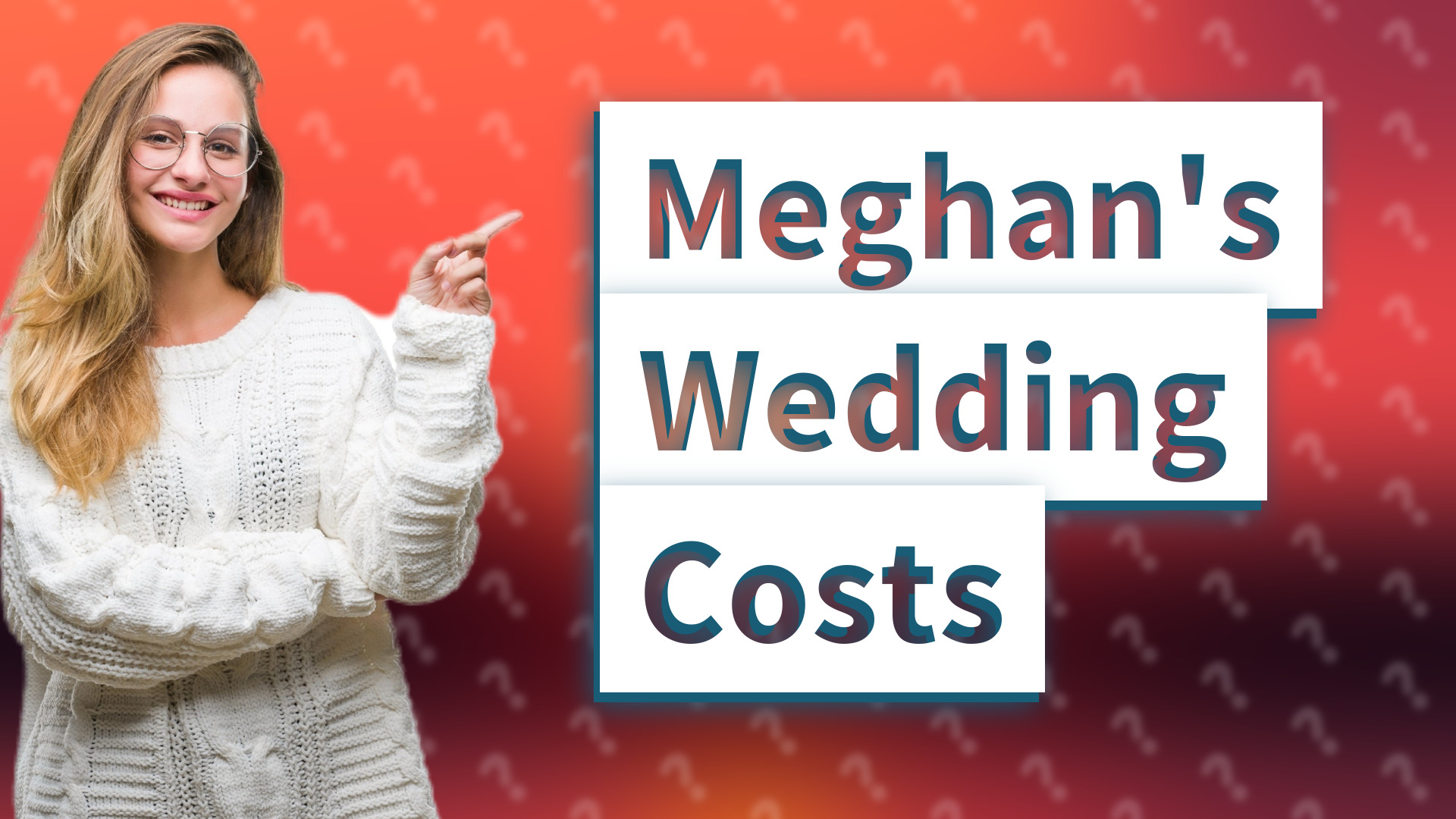 Meghan's Wedding Costs