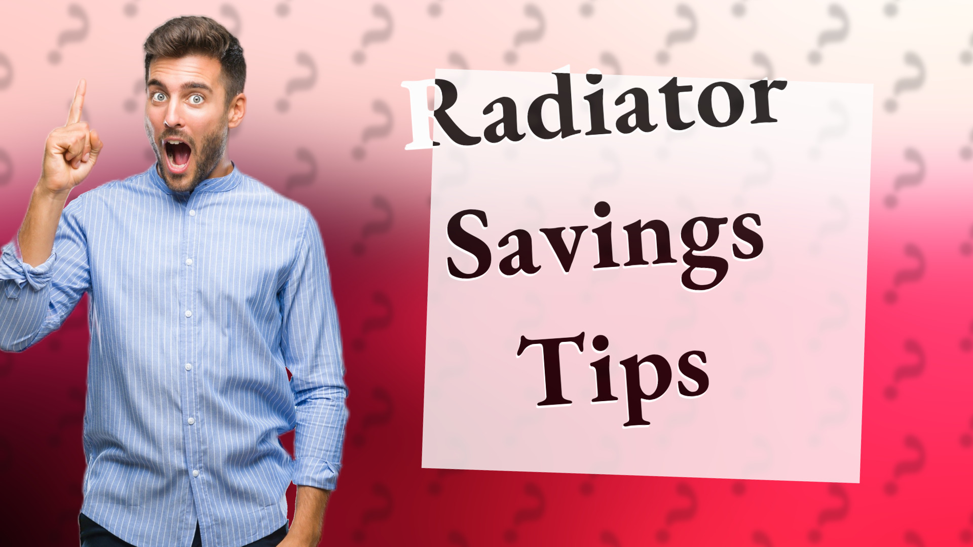 Radiator Savings Tips