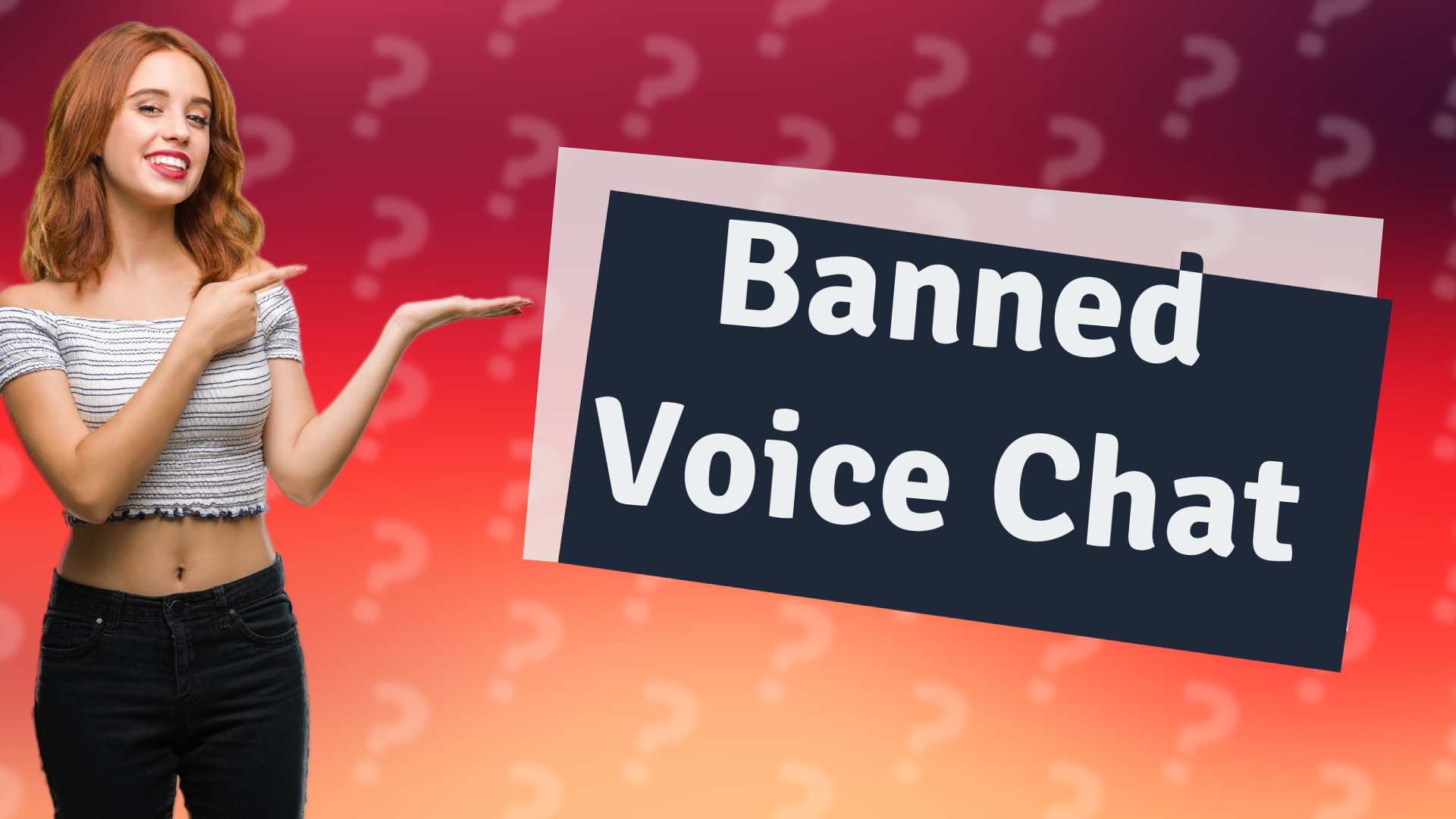 Banned Voice Chat