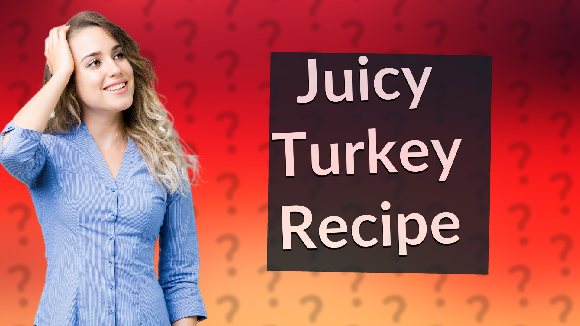 Juicy Turkey Recipe