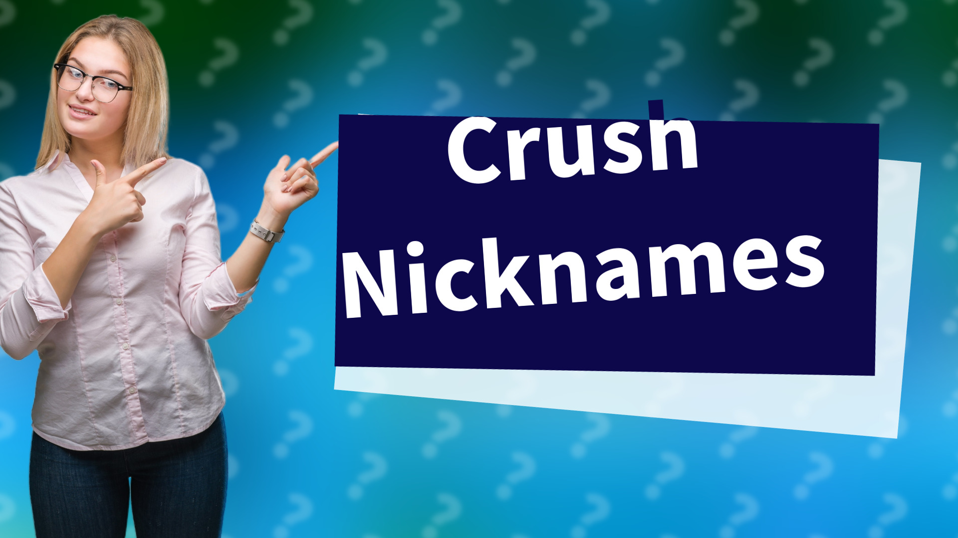 Crush Nicknames