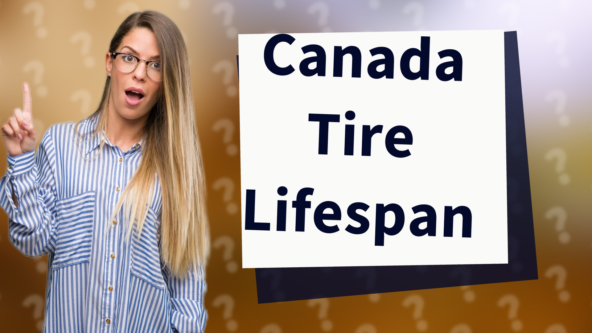 Canada Tire Lifespan