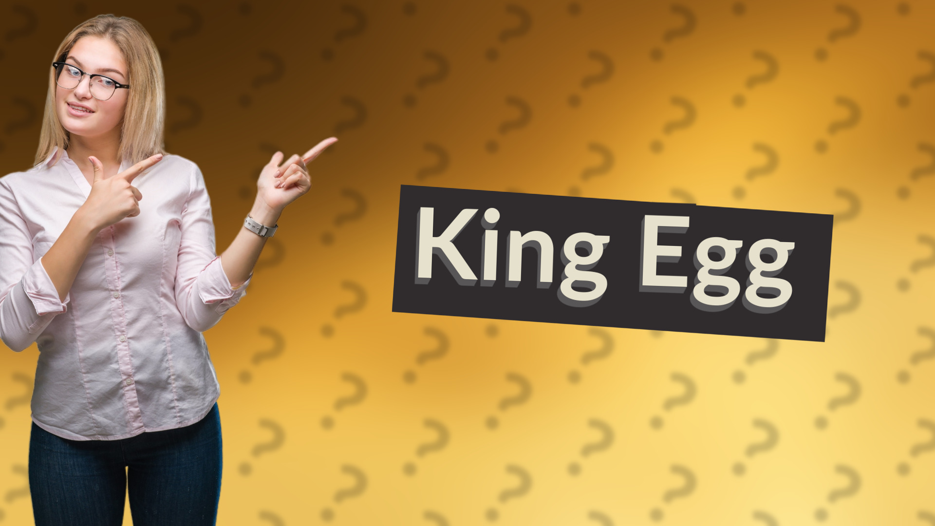 King Egg