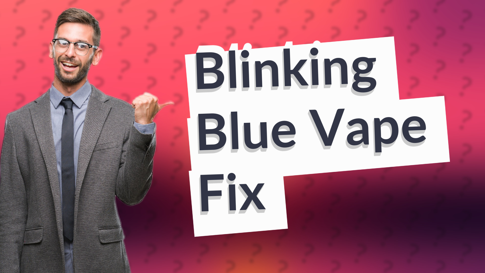 Blinking Blue Vape Fix