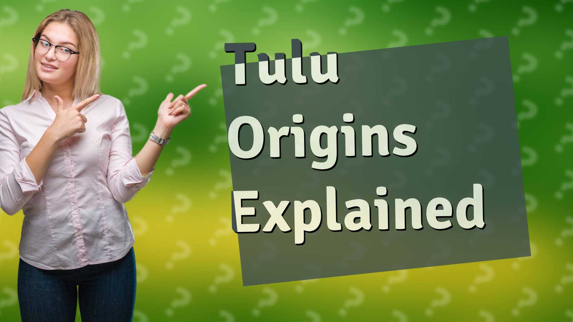 Tulu Origins Explained