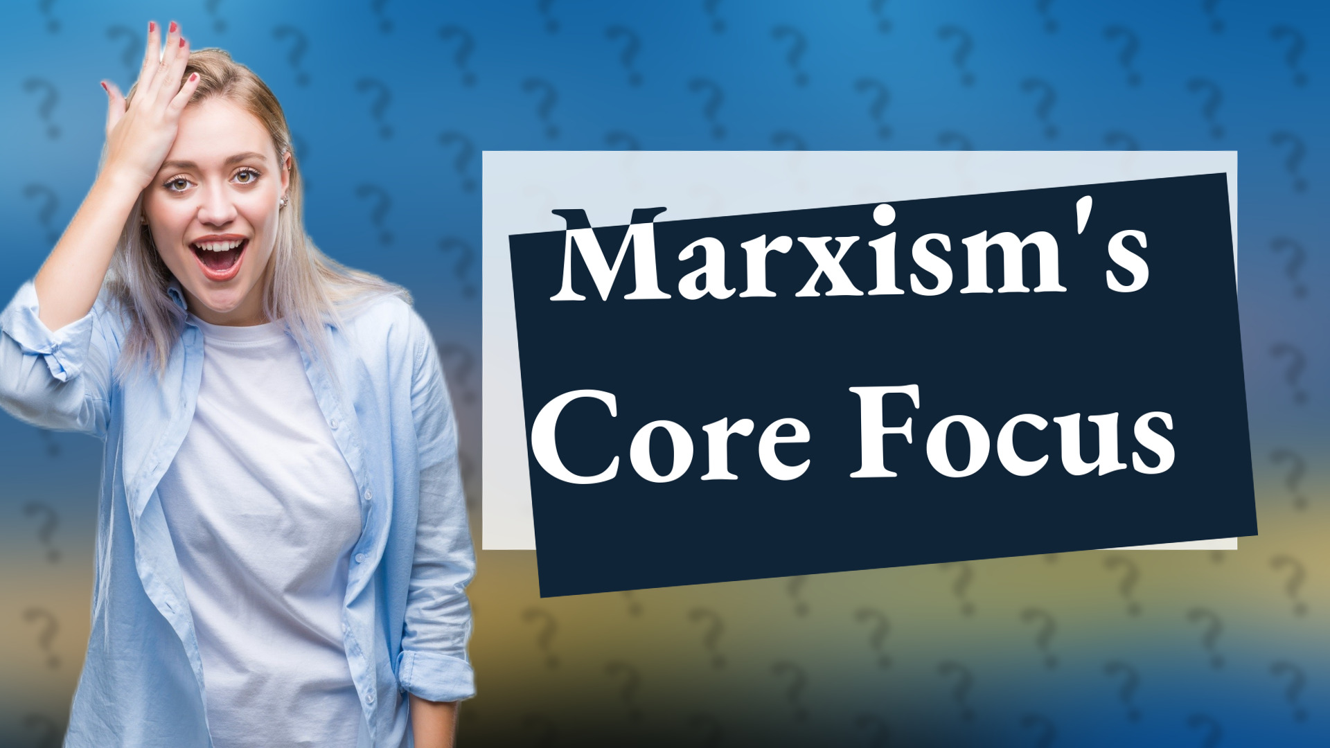 Marxism's Core Focus