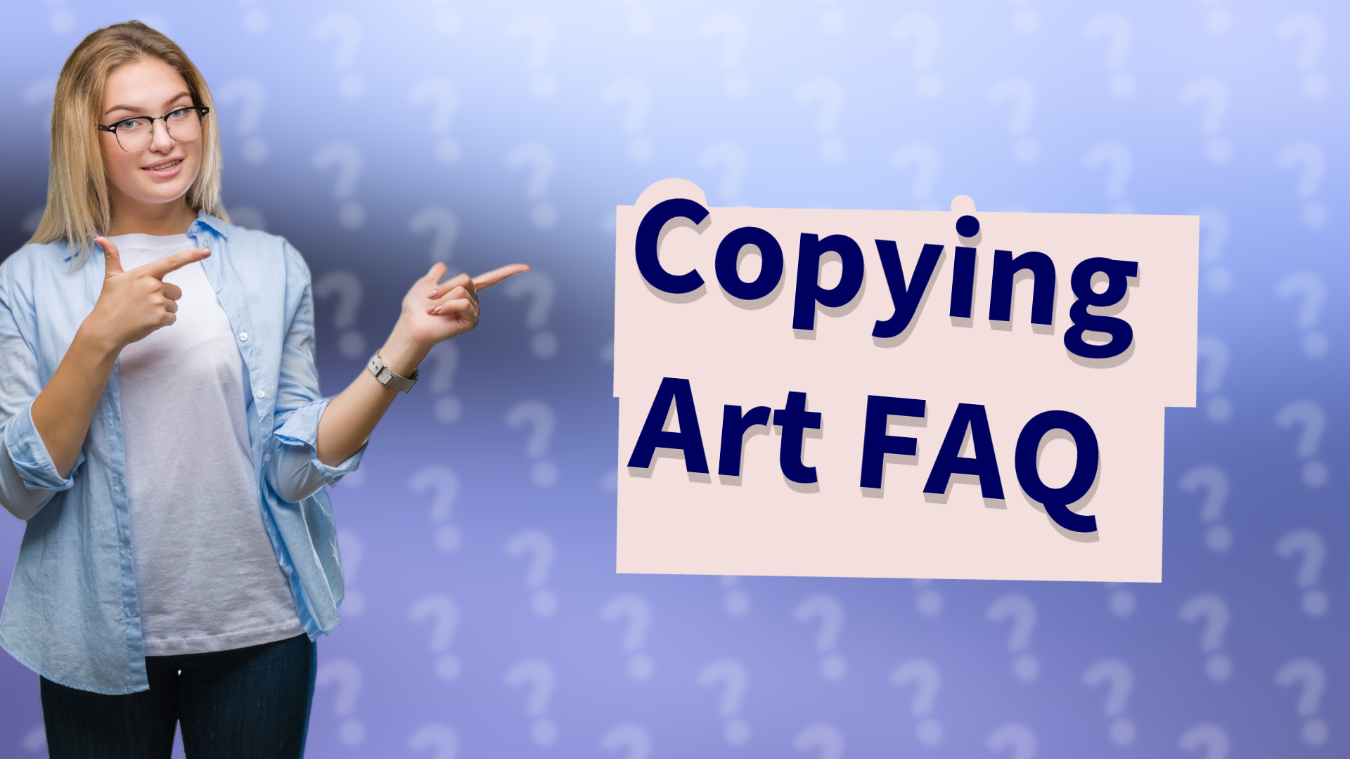 Copying Art FAQ