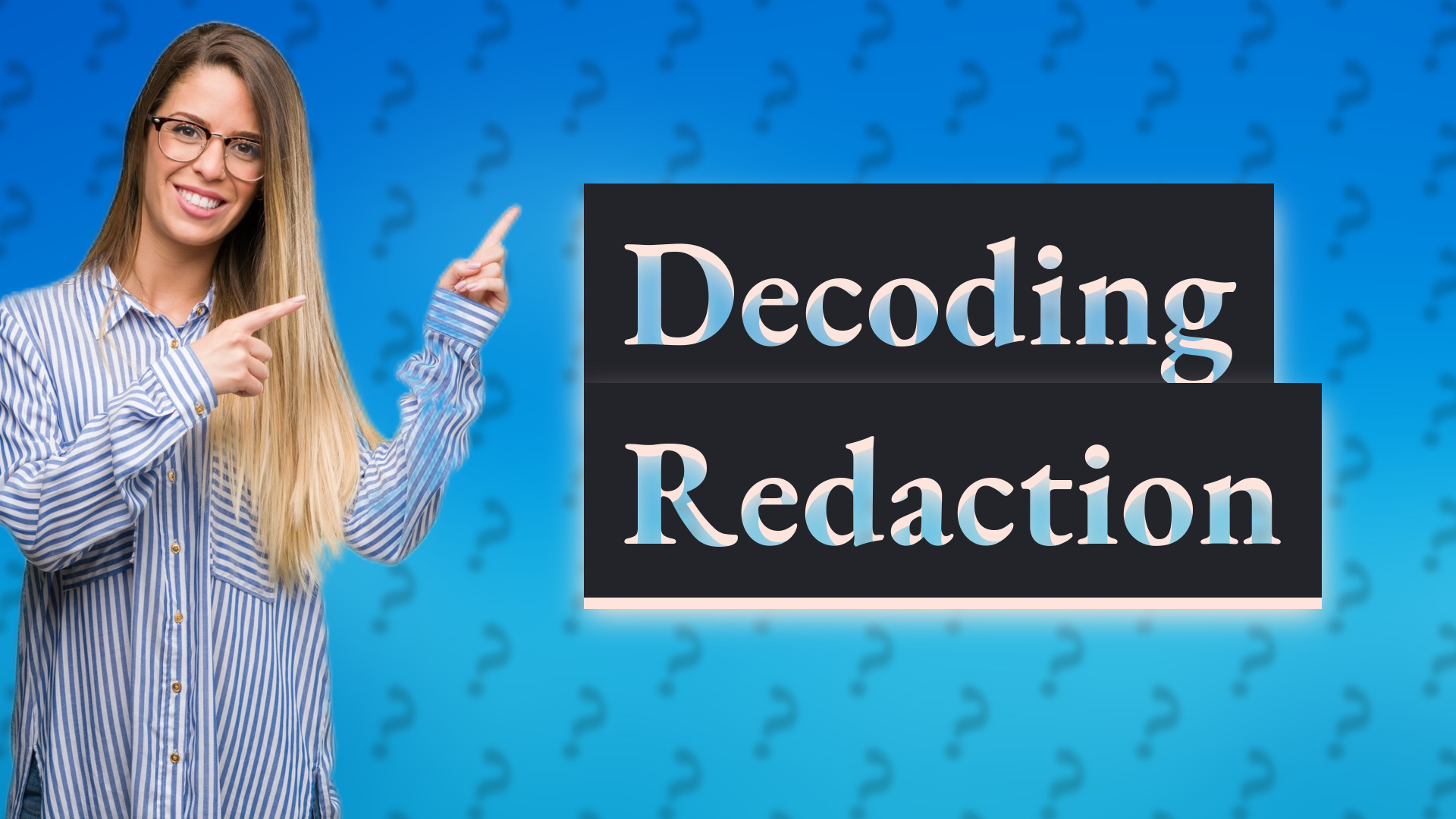 Decoding Redaction