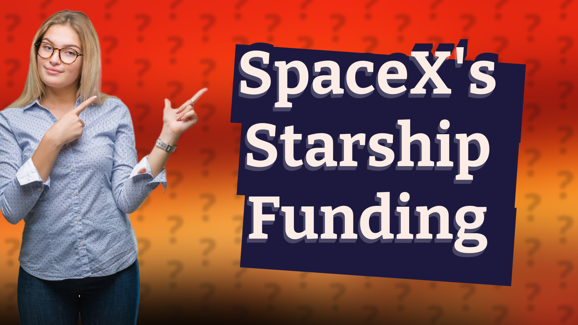 SpaceX's Starship Funding