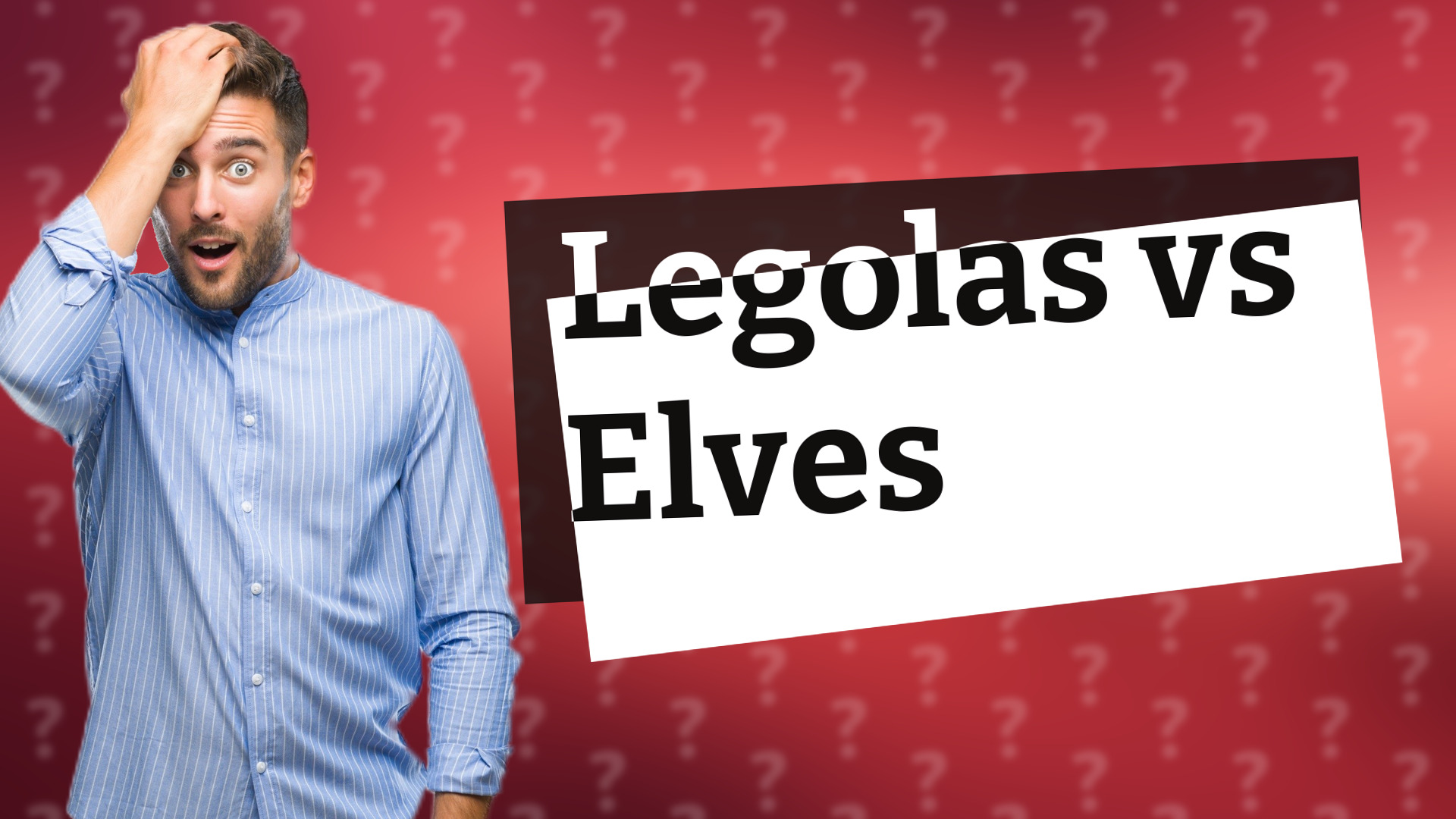 Legolas vs Elves