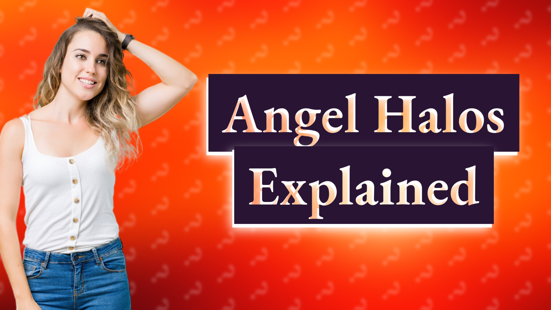 Angel Halos Explained