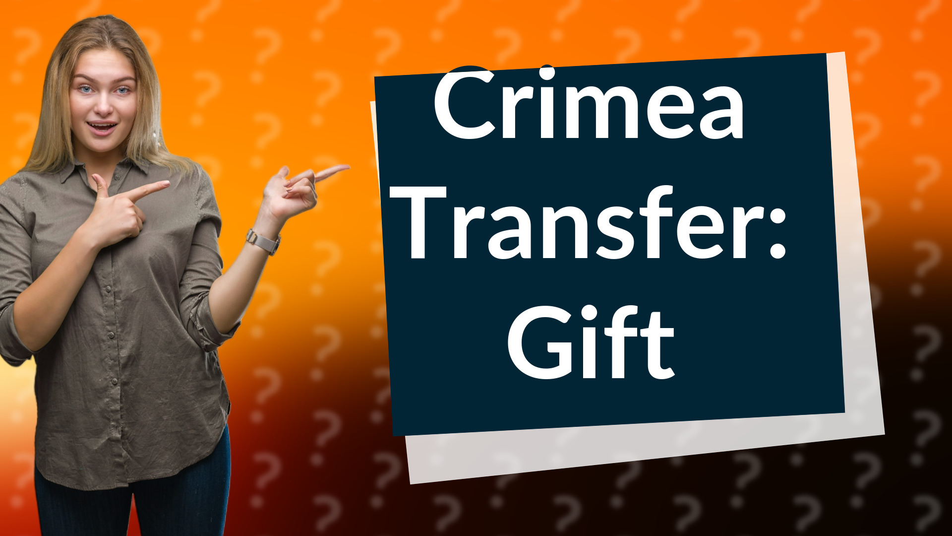 Crimea Transfer: Gift