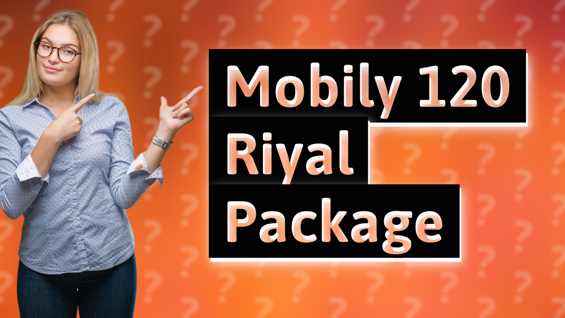 Mobily 120 Riyal Package