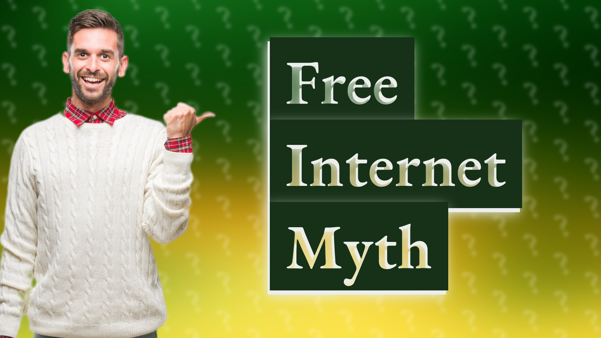 Free Internet Myth