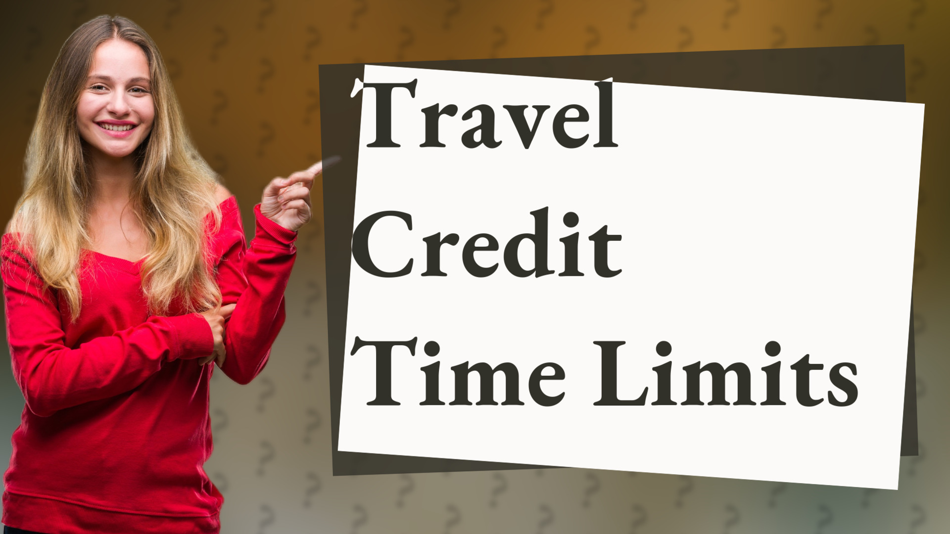 Travel Credit Time Limits