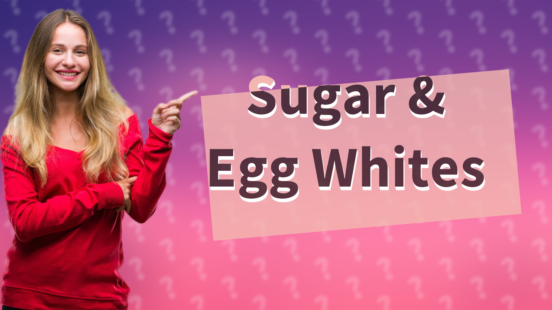 Sugar & Egg Whites