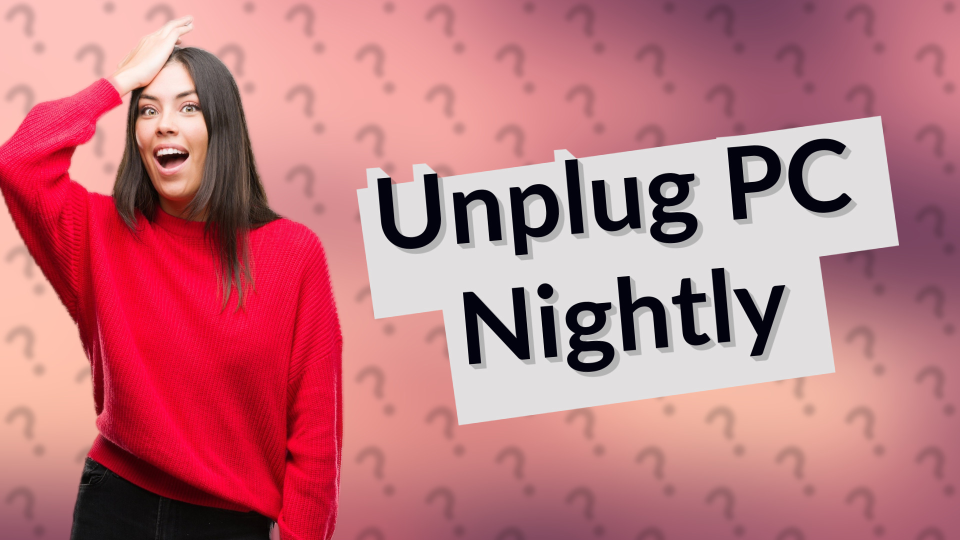 Unplug PC Nightly
