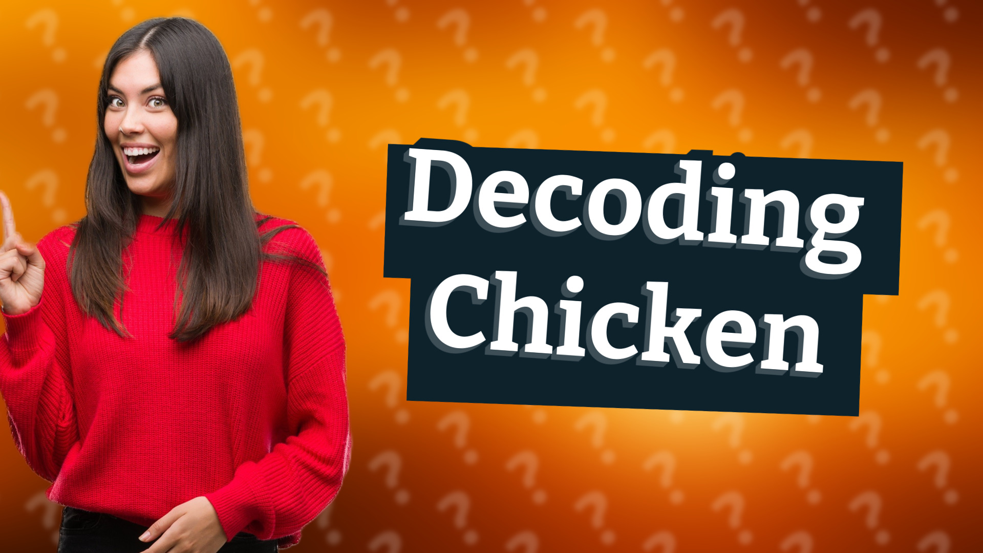 Decoding Chicken