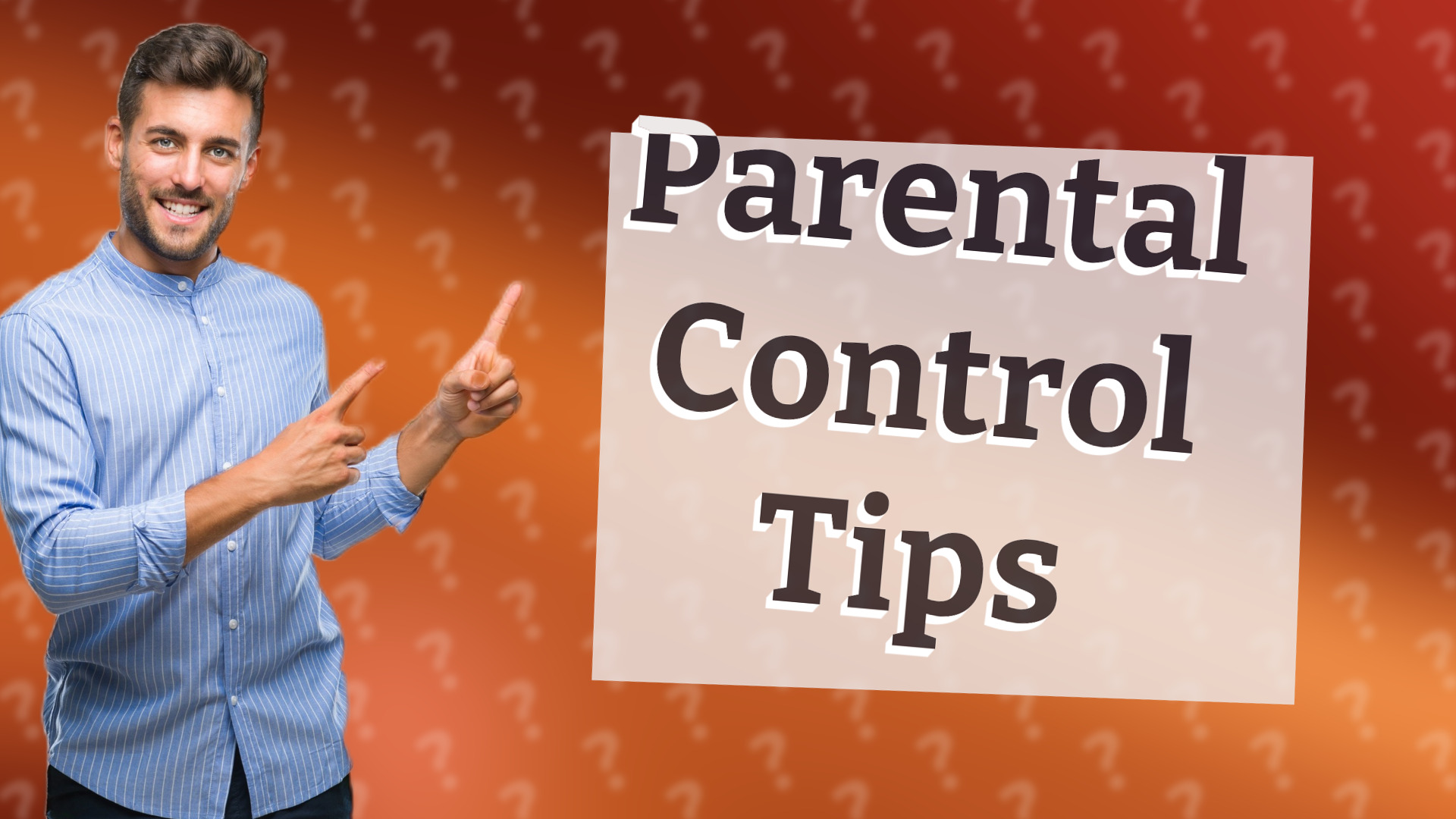 Parental Control Tips