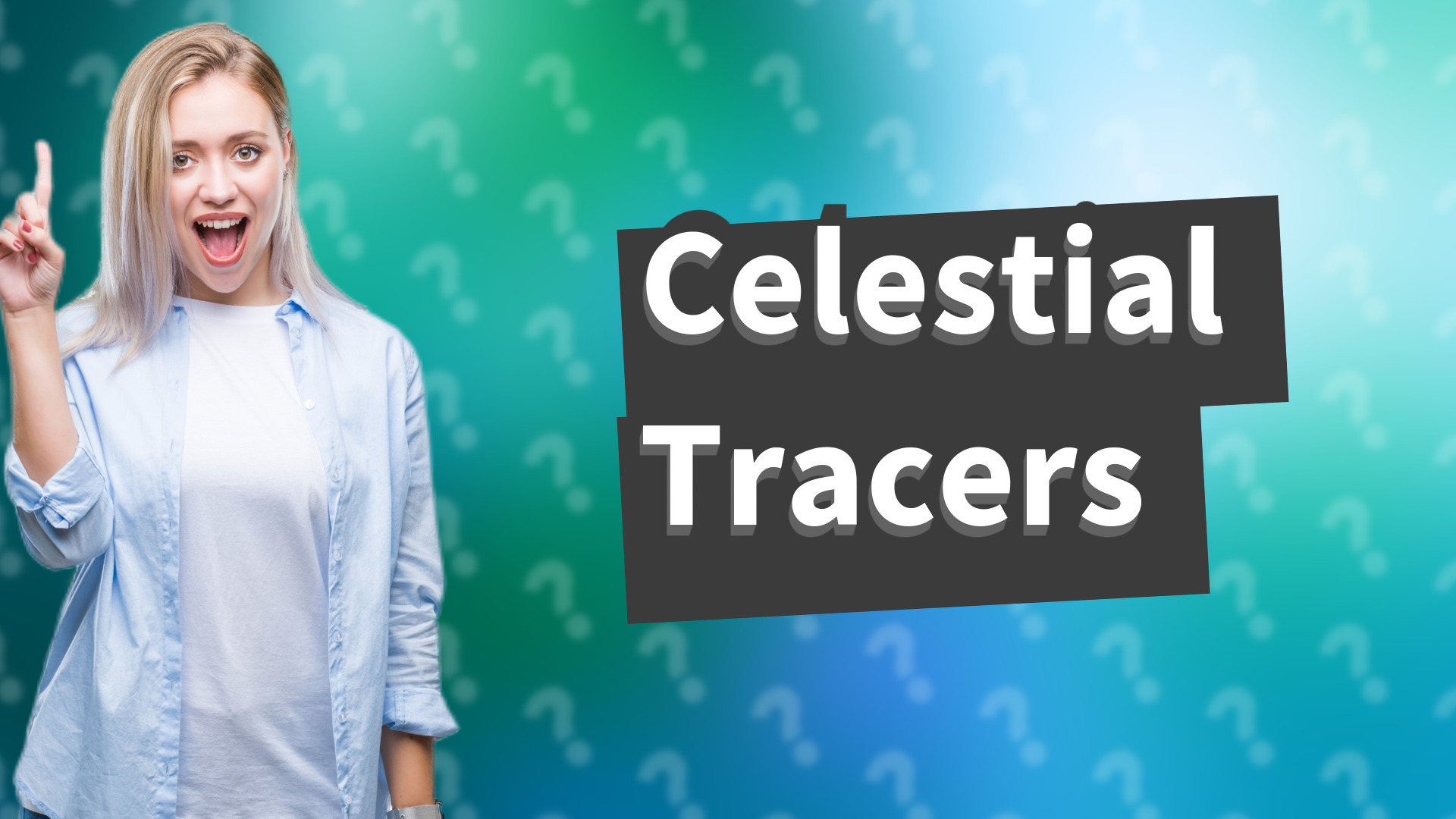 Celestial Tracers
