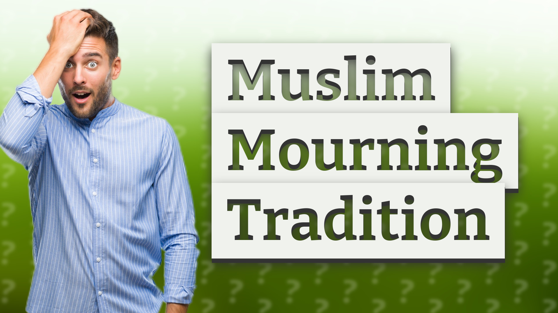 Muslim Mourning Tradition