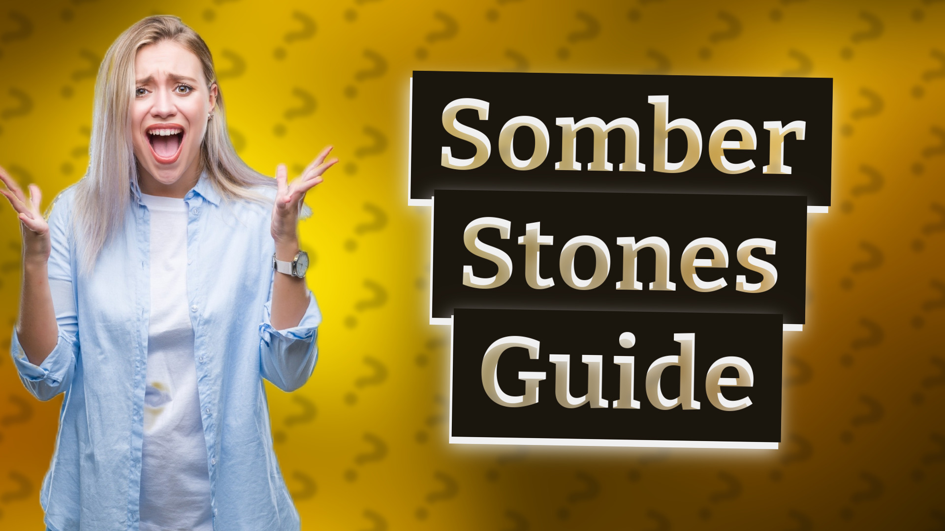 Somber Stones Guide