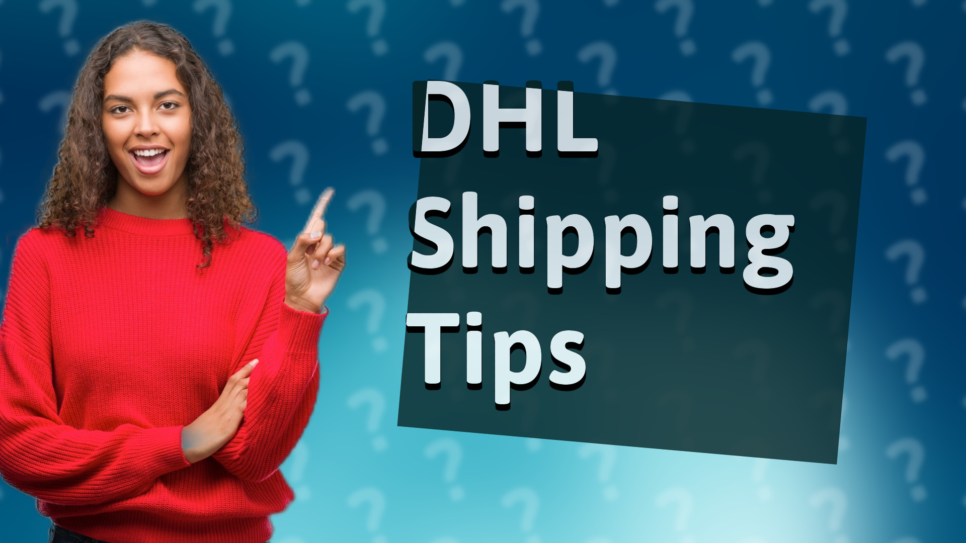 DHL Shipping Tips