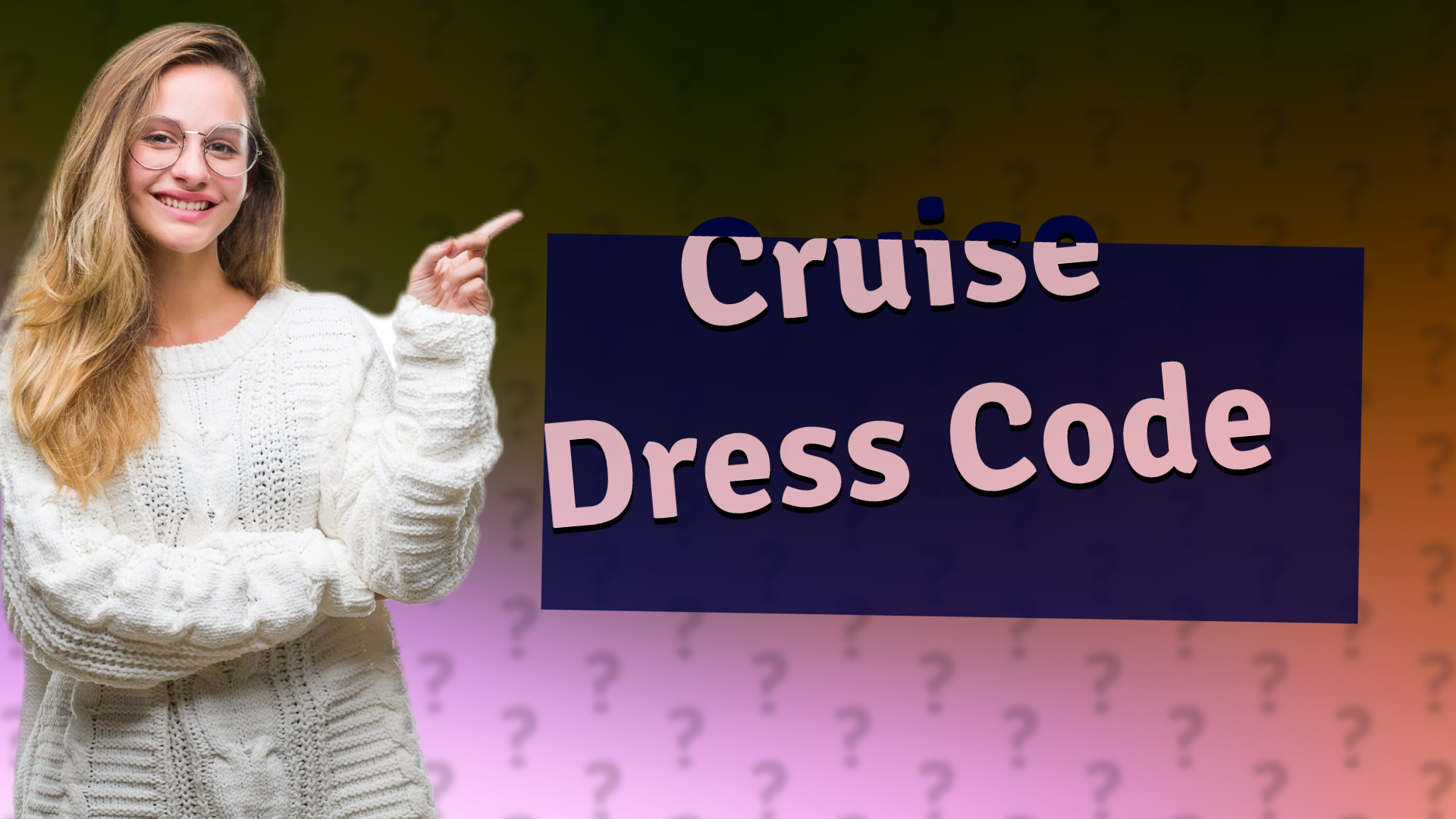 Cruise Dress Code