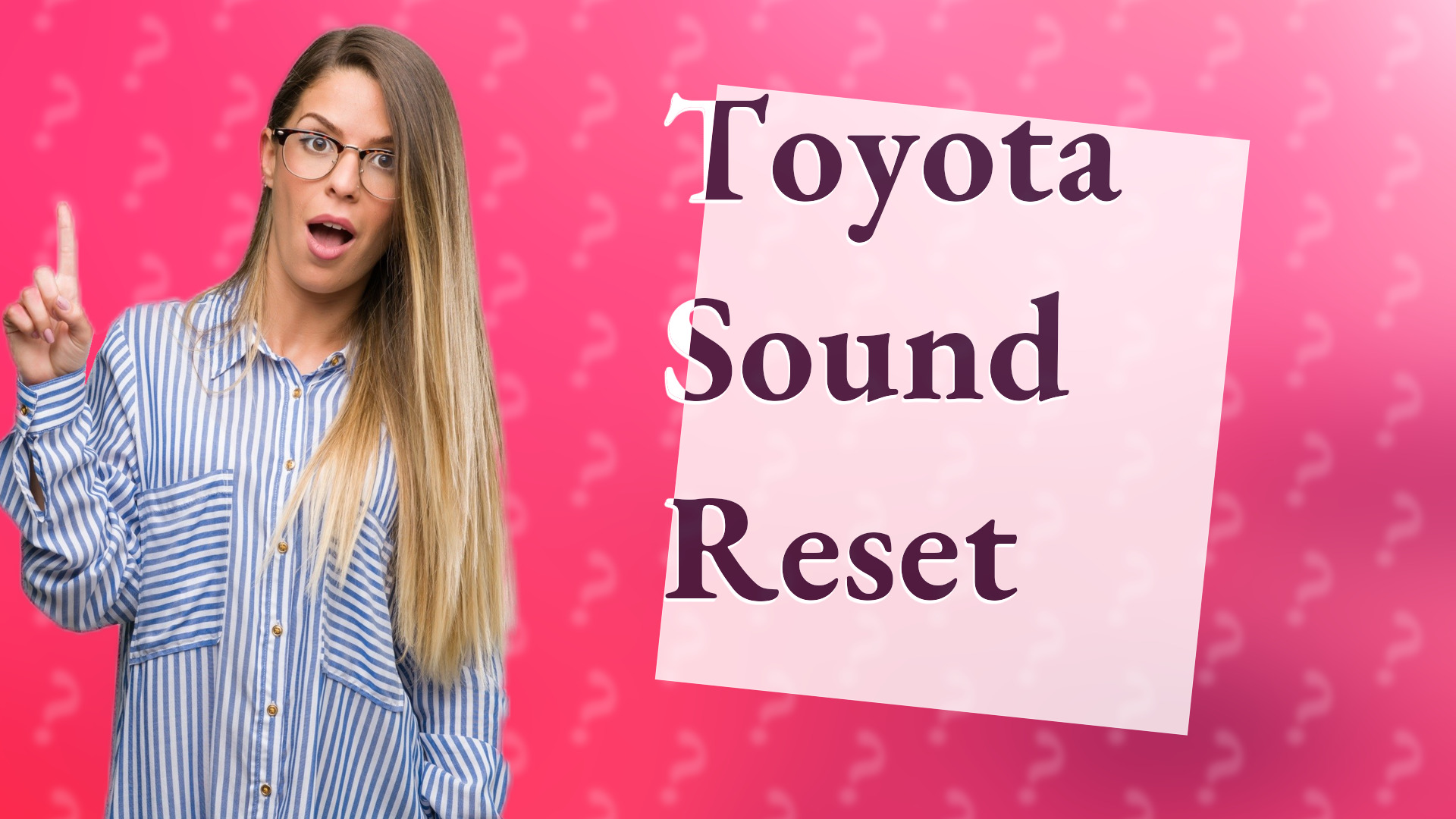 Toyota Sound Reset