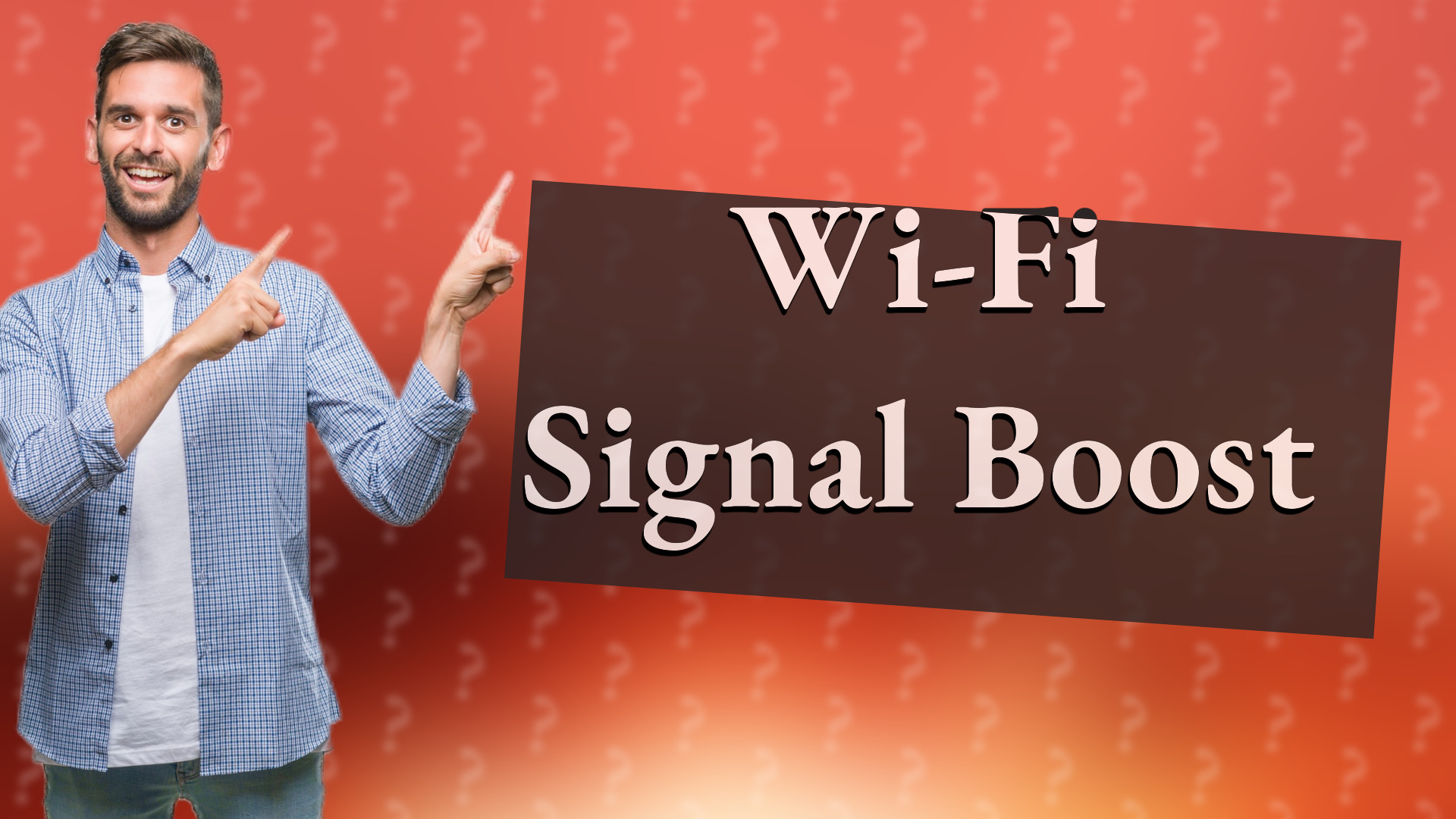 Wi-Fi Signal Boost