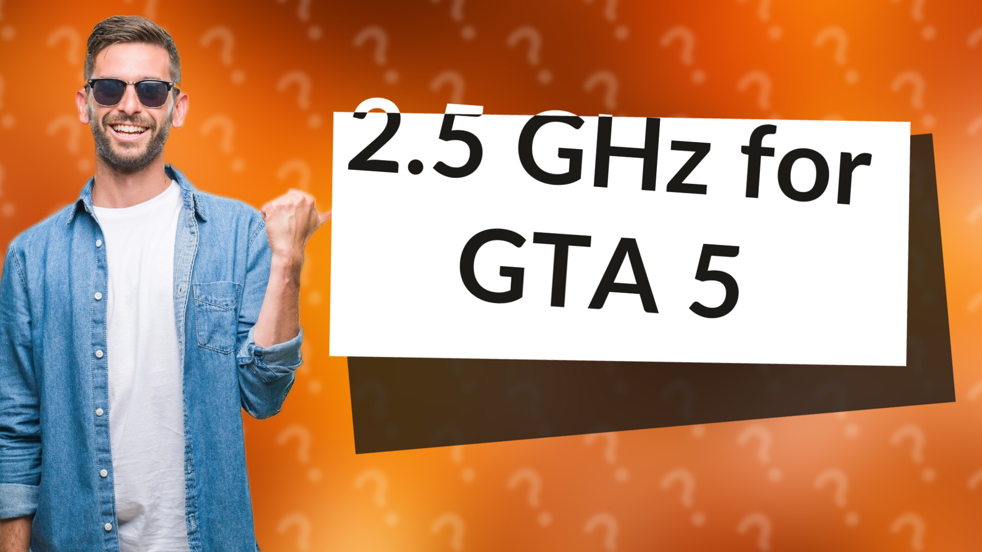 2.5 GHz for GTA 5