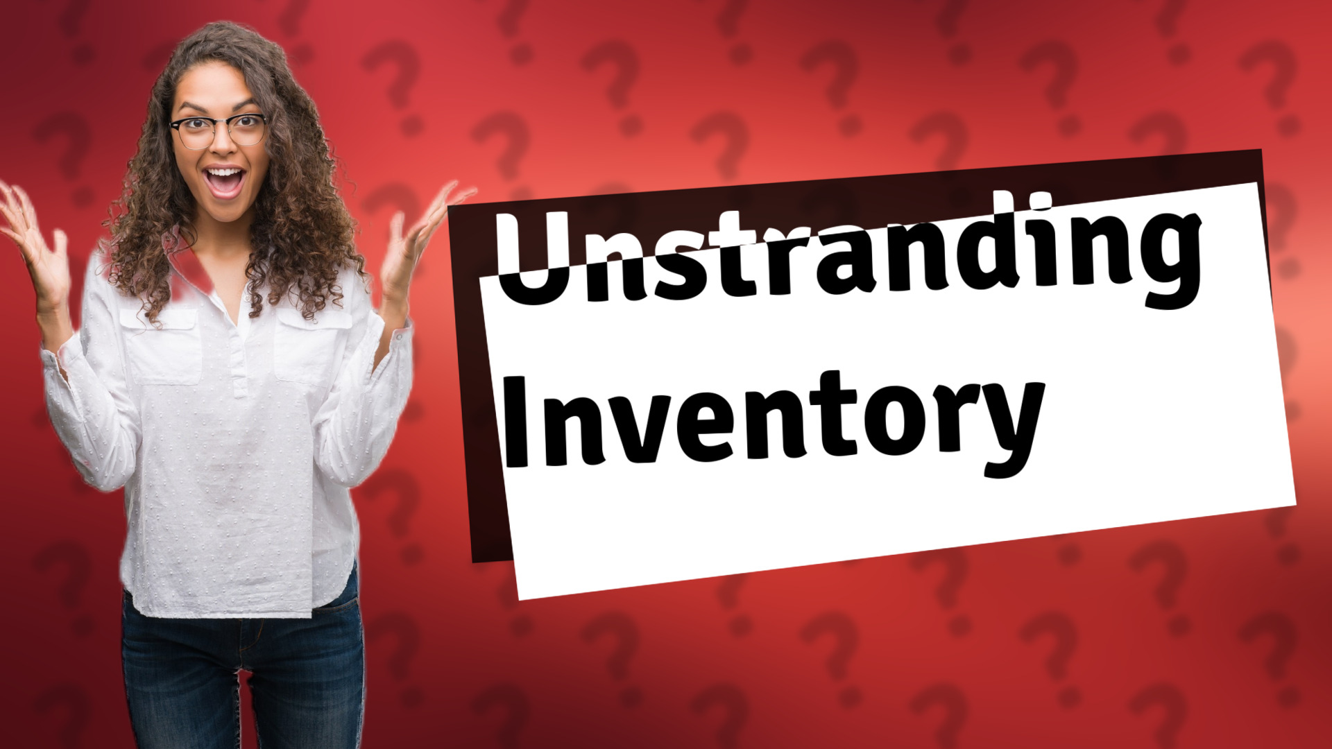 Unstranding Inventory